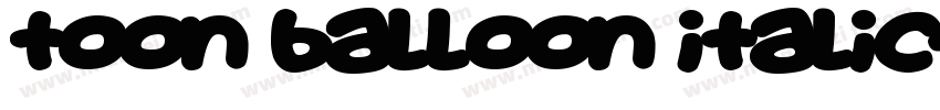 Toon Balloon Italic字体转换